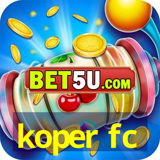 koper fc